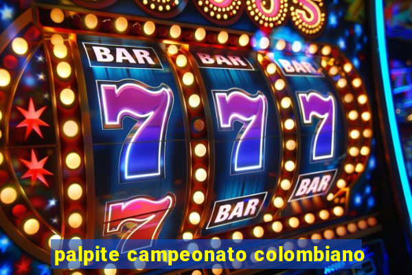 palpite campeonato colombiano